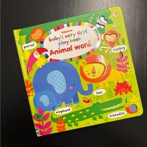 Usborne Baby's Very First Play Book: Animal Words